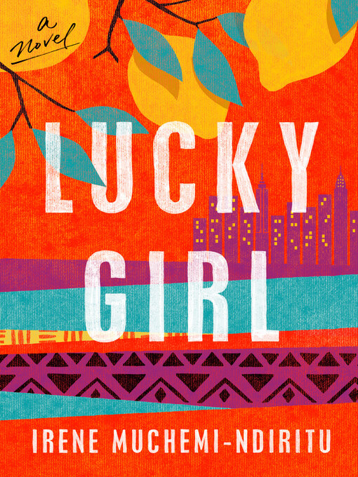 Title details for Lucky Girl by Irene Muchemi-Ndiritu - Available